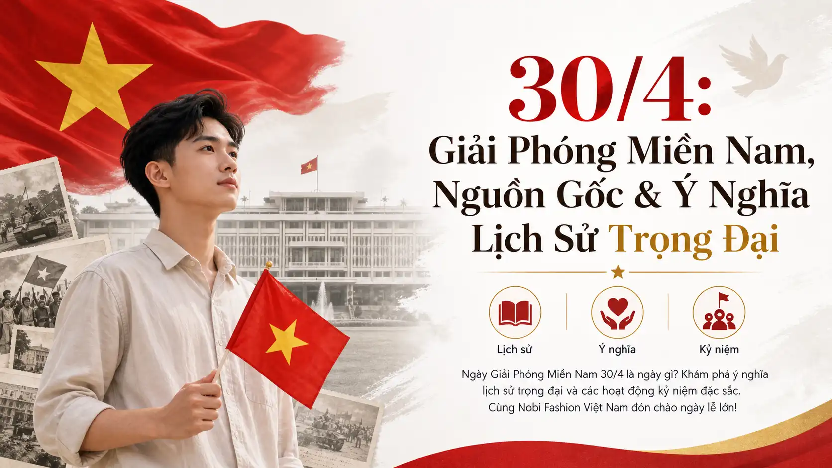 Ngày Giải Phóng Miền Nam: Nguồn Gốc & Ý Nghĩa Lịch Sử