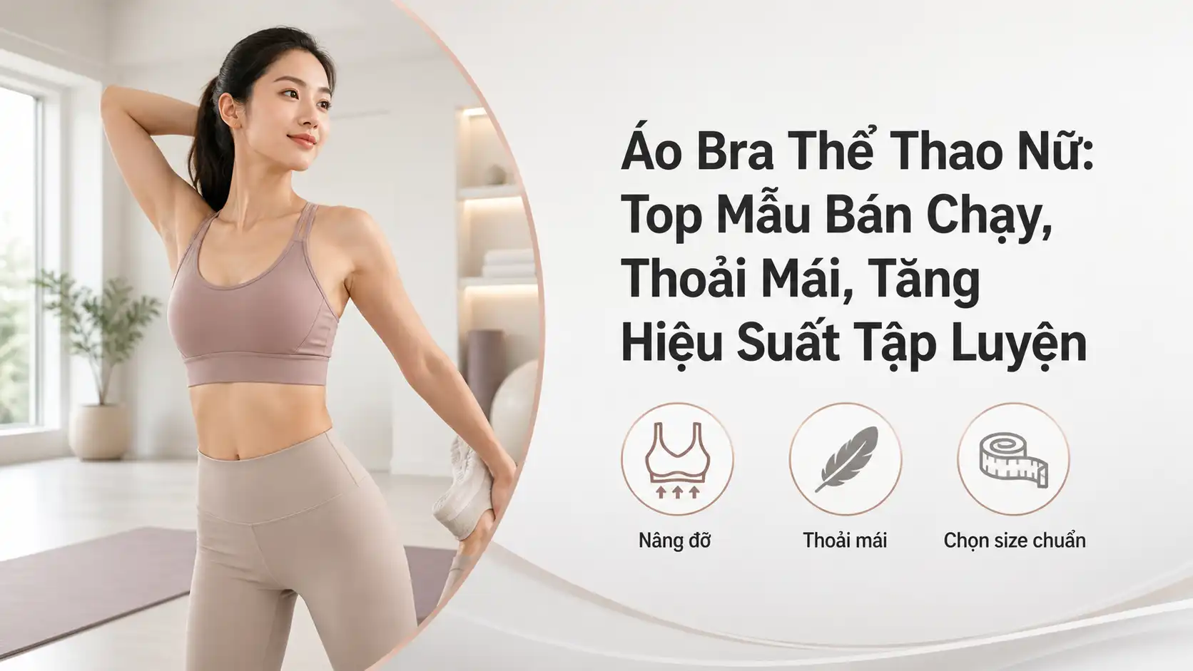 Áo Bra Thể Thao Nữ Bán Chạy – Thoải Mái, Tăng Hiệu Suất