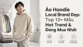 Top 13+ Áo Hoodie Local Brand Đẹp & Hot Trend Đáng Mua