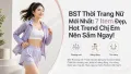 Bộ Sưu Tập Thời Trang Nữ Mới Nhất: 7 Item Hot Trend Nên Sắm