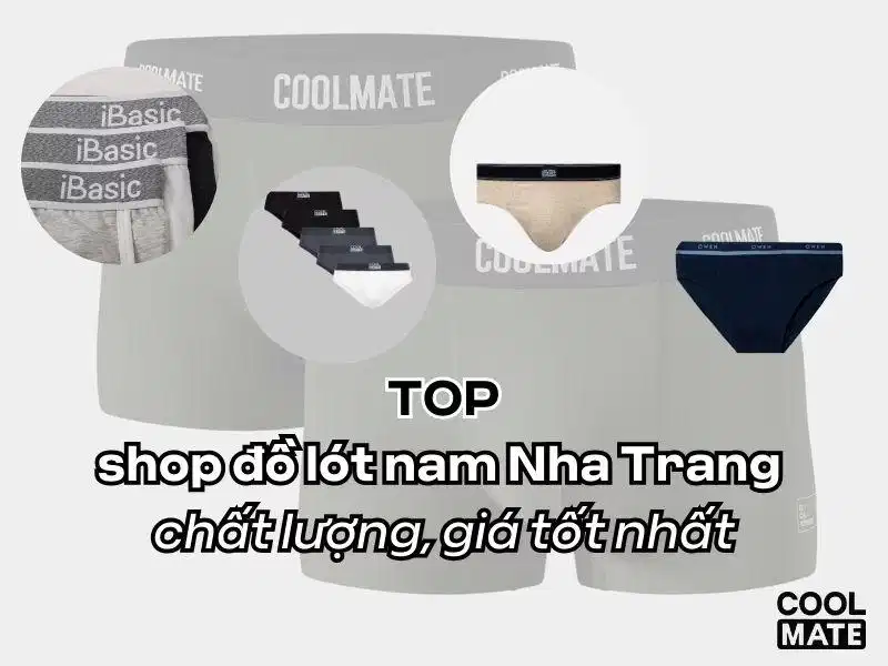 Shop đồ lót nam Nha Trang Danh sách shop đồ lót nam tại Nha Trang