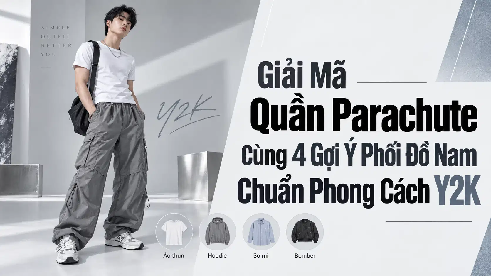 Quần Parachute Là Gì? 4 Cách Phối Đồ Nam Phong Cách Y2K