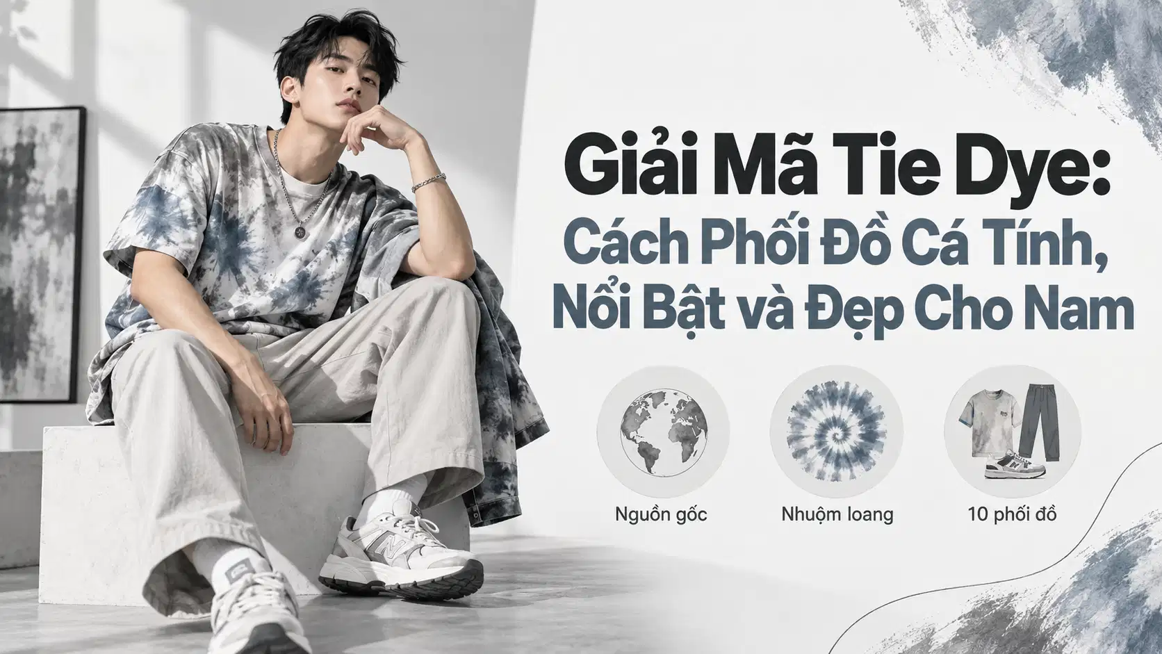 Tie Dye Là Gì? 10 Cách Phối Đồ Cá Tính, Nổi Bật Và Đẹp Cho Nam