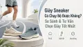 Giày Sneaker Có Chạy Bộ Được Không? Cách Chọn Đúng Nhất