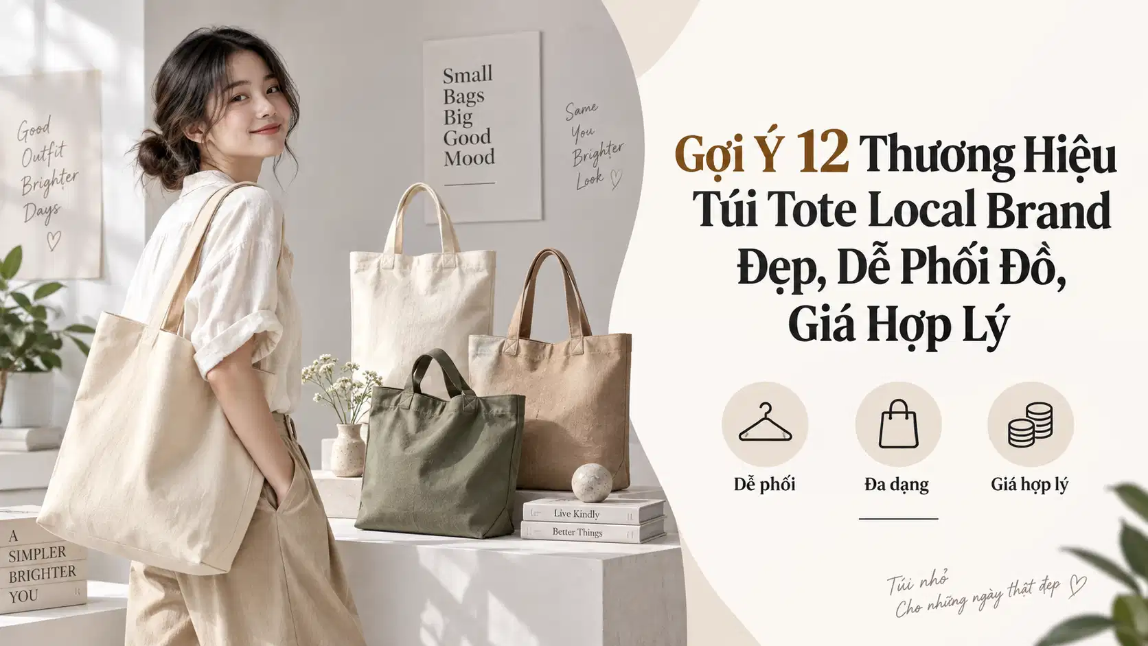 Gợi Ý 12 Thương Hiệu Túi Tote Local Brand Đẹp, Dễ Phối Đồ, Giá Hợp Lý