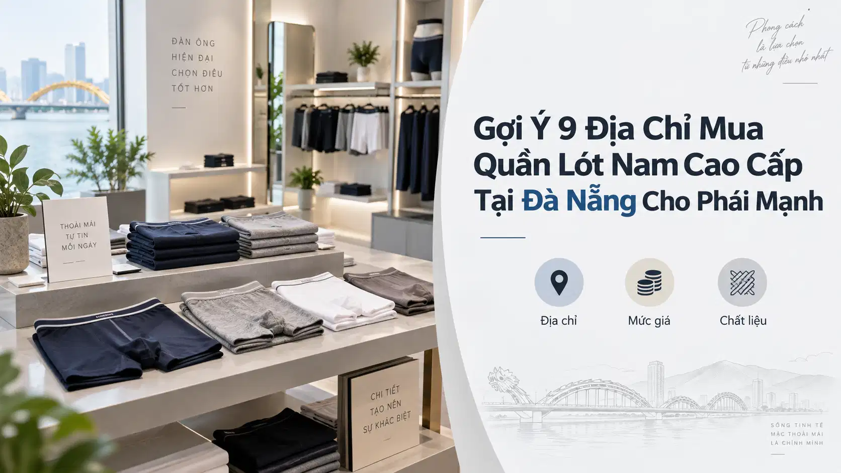 Gợi Ý 9 Địa Chỉ Mua Quần Lót Nam Cao Cấp Tại Đà Nẵng Cho Phái Mạnh