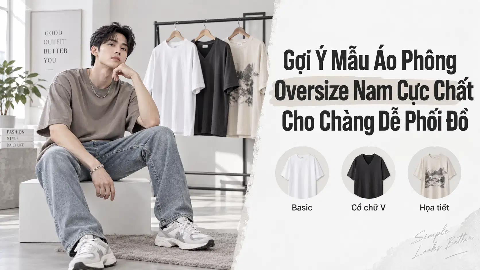 Gợi Ý Mẫu Áo Phông Oversize Nam Cực Chất Cho Chàng Dễ Phối Đồ