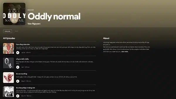 Kênh podcast với nội dung đa lĩnh vực Oddly Normal mang đến nhiều bài phân tích học thuật sâu sắc