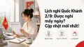 Lịch Nghỉ Quốc Khánh 2/9 Năm Nay Được Nghỉ Mấy Ngày?