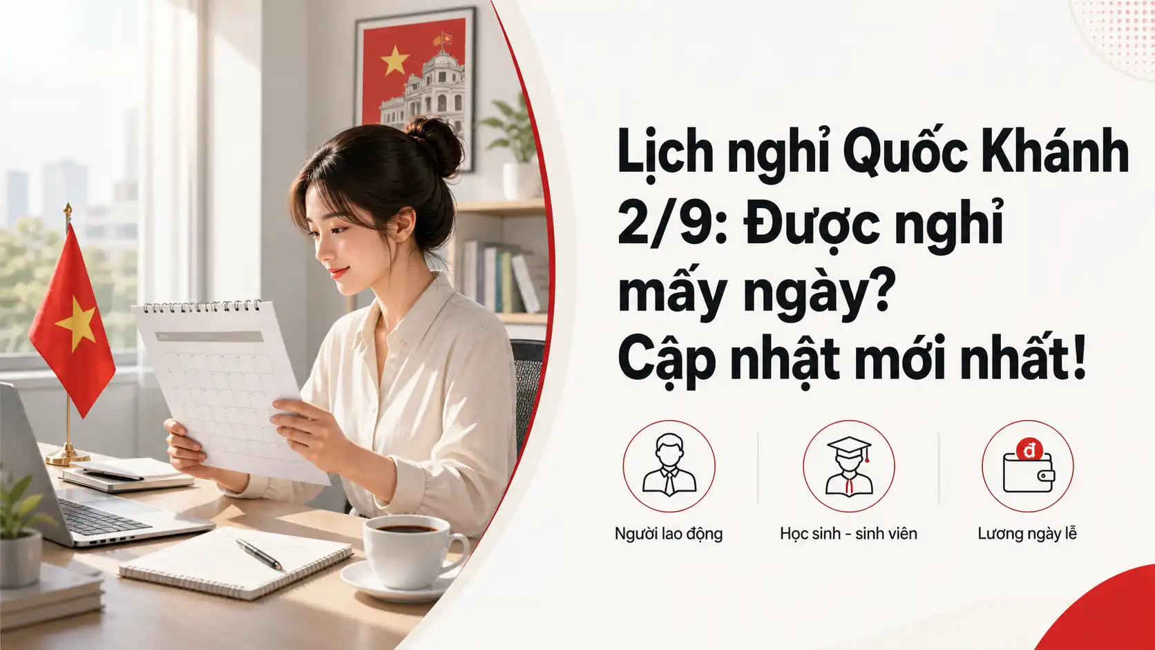 Lịch Nghỉ Quốc Khánh 2/9 Năm Nay Được Nghỉ Mấy Ngày?