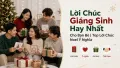 Top Lời Chúc Giáng Sinh Hay Nhất Cho Bạn Bè Ý Nghĩa