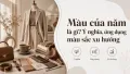 Màu Sắc Xu Hướng Năm Nay: Ý Nghĩa & Cách Ứng Dụng