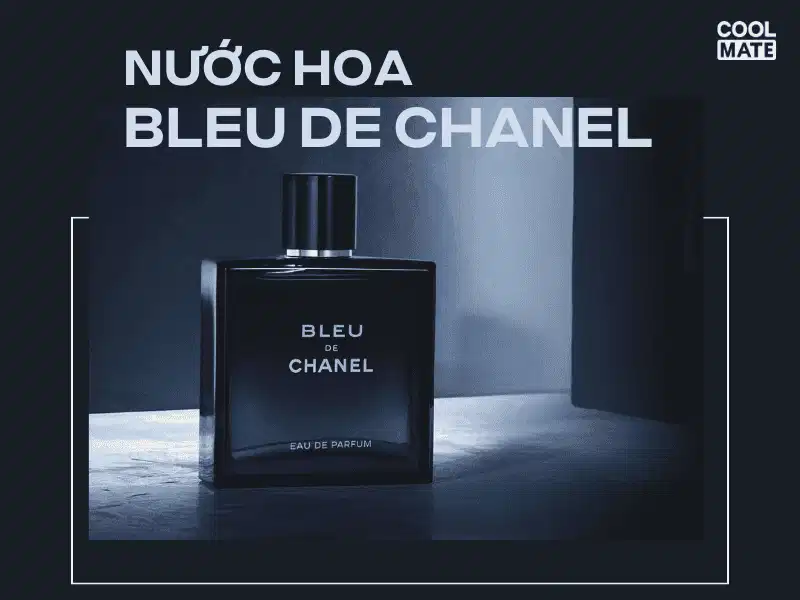 Chai nước hoa Bleu de Chanel với thiết kế thủy tinh xanh đậm vuông vức kinh điển