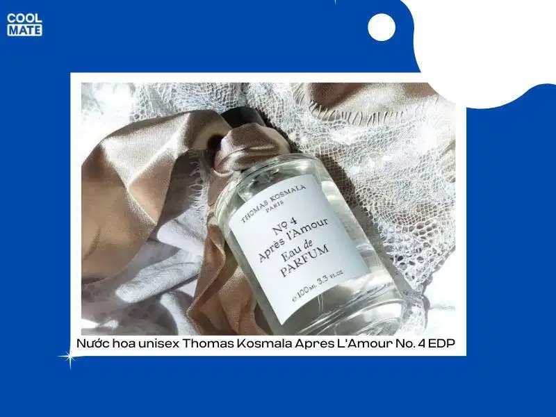 Nước hoa Thomas Kosmala Apres L’Amour No. 4 EDP