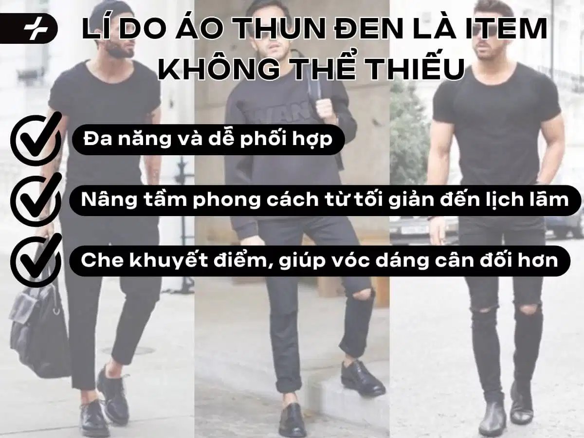 Phối áo thun đen nam theo nhiều phong cách Các phong cách phối đồ linh hoạt cùng áo thun đen nam