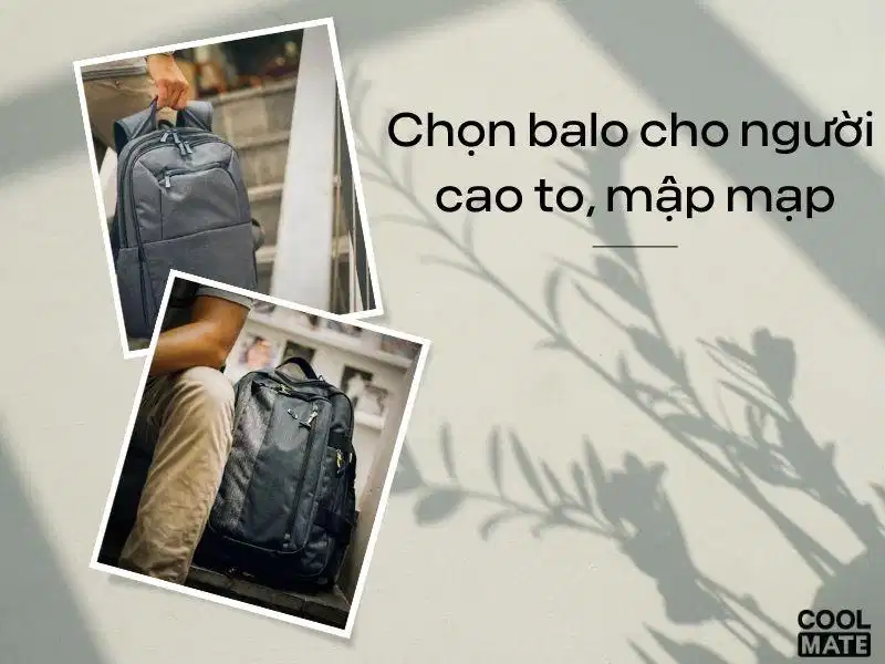 Balo cho người khung xương lớn Balo phom vuông bản to dành cho người vóc dáng to lớn