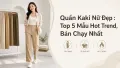 Quần Kaki Nữ Đẹp: Top 5 Mẫu Hot Trend Bán Chạy Nhất