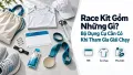 Race Kit Gồm Những Gì? Bộ Dụng Cụ Cần Có Khi Tham Gia Giải Chạy