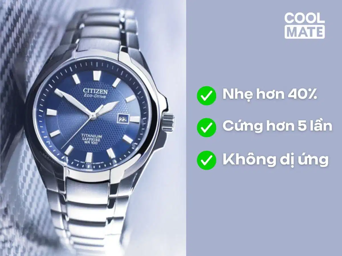 Super Titanium trên đồng hồ Citizen Đồng hồ Citizen sử dụng vật liệu Super Titanium