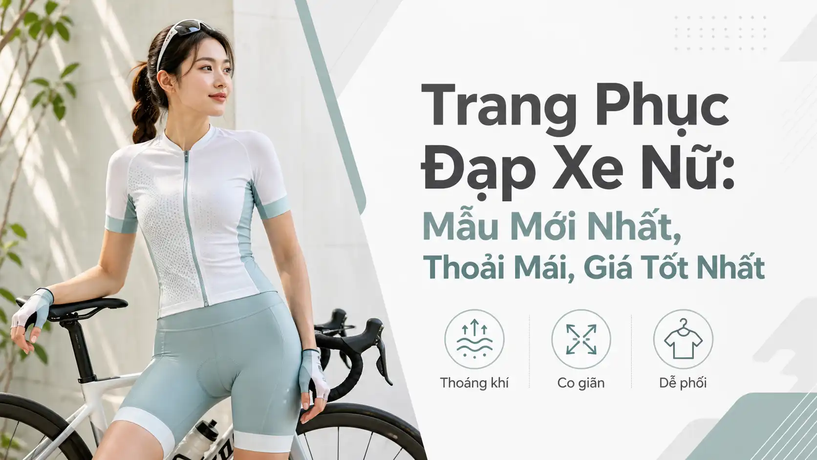 Trang Phục Đạp Xe Nữ Mới Nhất - Thoải Mái & Giá Tốt
