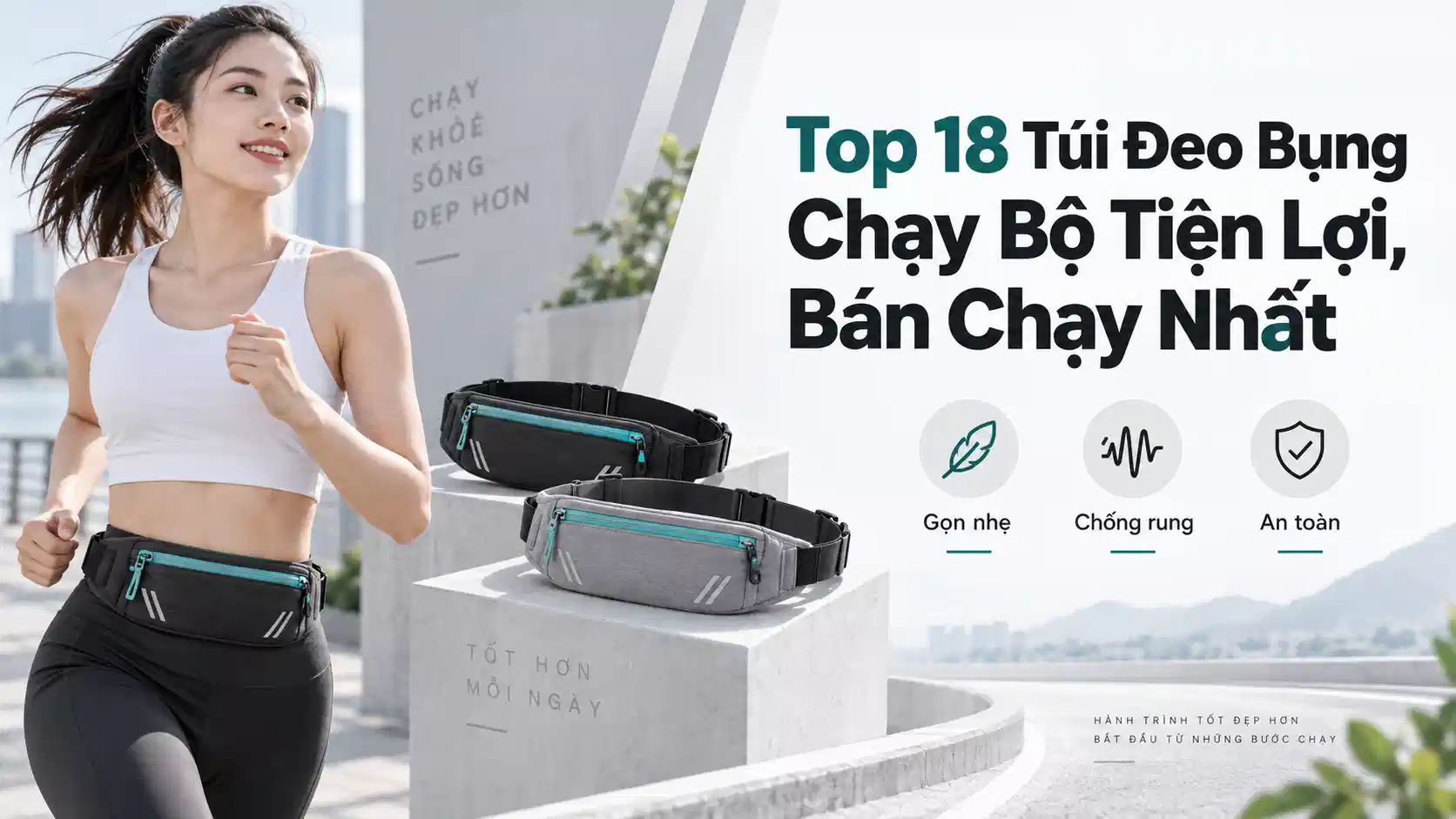 Top 18 Túi Đeo Bụng Chạy Bộ Tiện Lợi, Bán Chạy Nhất