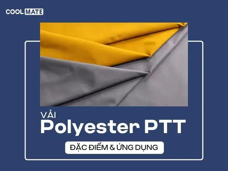 Vải Polyester PTT là gì?