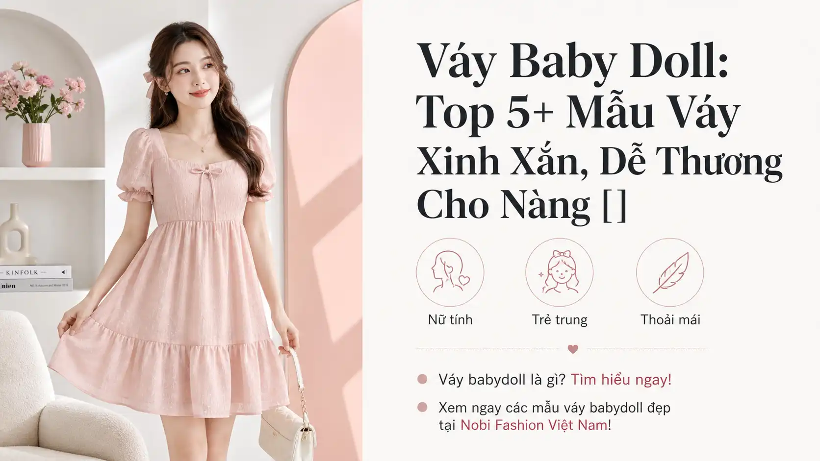 Váy Baby Doll Xinh Xắn - Top 5+ Mẫu Dễ Thương Cho Nàng