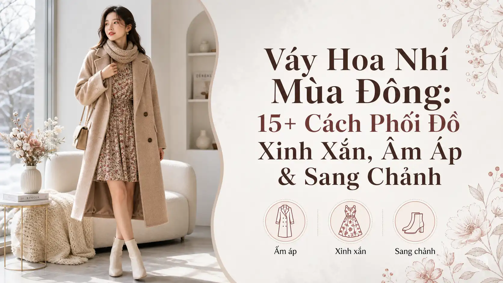 Váy Hoa Nhí Mùa Đông: Cách Phối Đồ Xinh Xắn & Ấm Áp