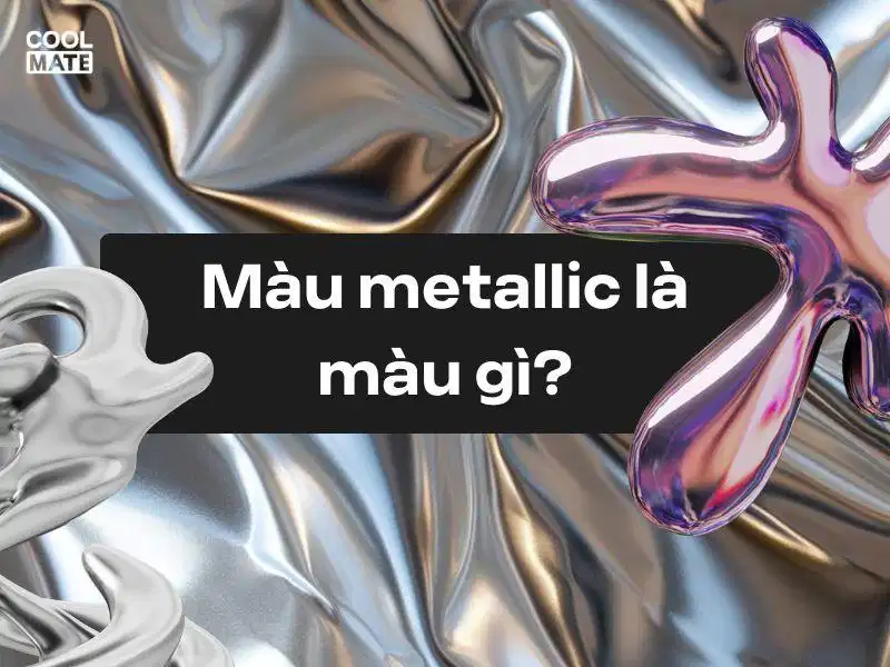 Ví dụ về màu metallic: các sắc thái của vàng, bạc, đồng... Ví dụ về màu metallic: các sắc thái của vàng, bạc, đồng...