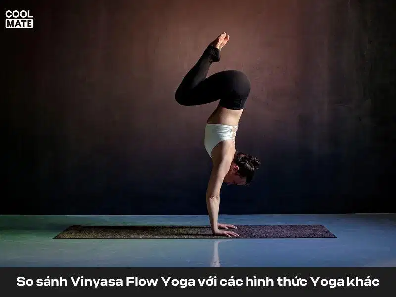 Sự khác biệt về tính linh hoạt của Vinyasa Flow so với các trường phái Yoga truyền thống